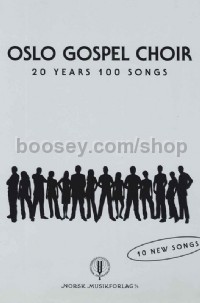 Oslo Gospel Choir - 20 Years 100 Songs