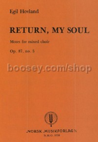 Return, My Soul