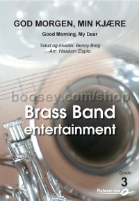 God morgen, min kjære (Brass Band Score & Parts)