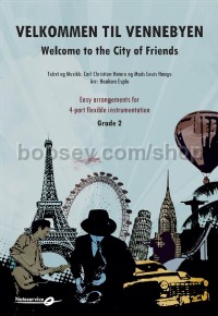 Welcome to the City of Friends (Concert Band Score & Parts)