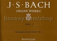 Organ Works, Book 18: Miscellaneous Chorale Preludes Part I