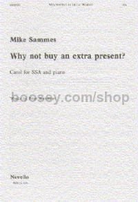 Why Not Buy An Extra Present? (SSA)