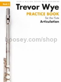 Practice Book for the Flute 3: Articulation (revised edition)