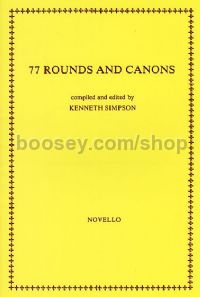 77 Rounds & Canons (Mixed Voices)