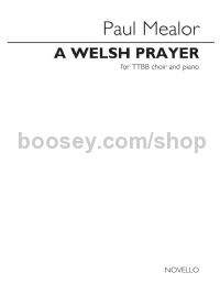 A Welsh Prayer (TTBB & Piano)