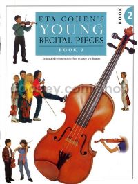 Eta Cohen's Young Recital Pieces, Book II (Violin & Piano)