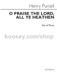 O Praise The Lord All Ye Heathen (Parts)