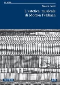 L' Estetica Musicale Di Morton Feldman (Book)
