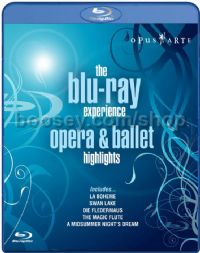 Blu-Ray Experience Opera & Ballet Highlights (Opus Arte Blu-Ray Disc)