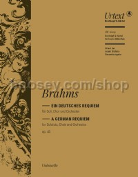 Ein deutsches Requiem op. 45 (Cello Part)