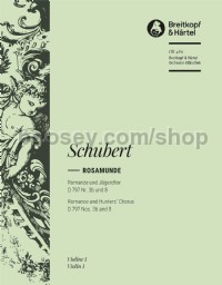 Rosamunde - Romanze und Jägerchor, D 797, No. 3b & 8 - violin 1 part
