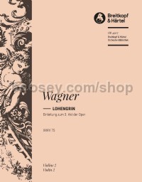 Lohengrin, WWV 75 - Introduction to Act 3 - violin 2 part
