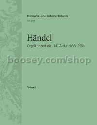 Organ Concerto in A major, No. 14, HWV296 - organ solo part