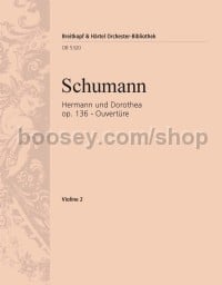 Hermann und Dorothea Op. 136 - Overture - violin 2 part