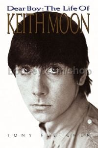 Dear Boy: The Life of Keith Moon