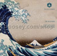 The Seafarer (Orchid Classics Audio CD)