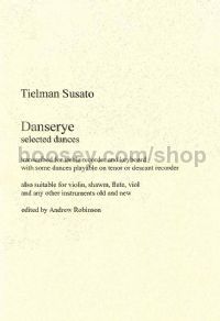Susato Danserye: Selected Dances, trans. Robinson for treble recorder