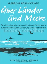 Über Länder und Meere - mixed choir, piano, percussion (score)