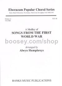 Songs From The First World War (A Medley) (Unison/2-part)