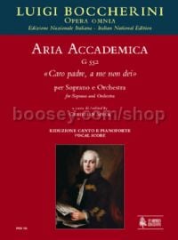 Aria accademica G 552 “Caro padre, a me non dei” for Soprano & Orchestra (vocal score)