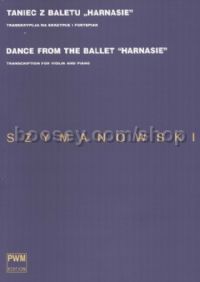 Dance from the Ballet ''Harnasie'' - violin & piano