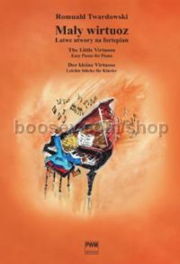 The Little Virtuoso: Easy pieces for piano