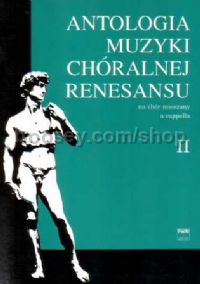 Anthology of Renaissance Choral Music 2
