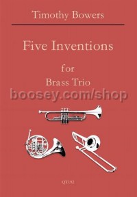 Five Inventions For Brass Trio (Trumpet, Horn and Trombone)