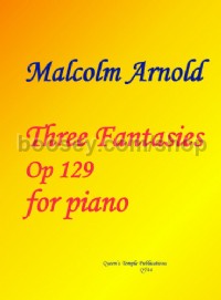 Three Fantasies Op. 129 (Piano)