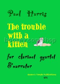 Trouble With A Kitten Clar Quart/narrator