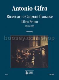 Ricercari e canzoni franzese. Libro primo (Roma 1619) (score)