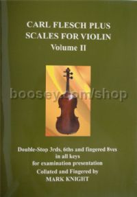 Carl Flesch Plus Scales for Violin Volume II