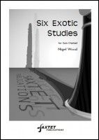 Six Exotic Studies For Solo Clarinet