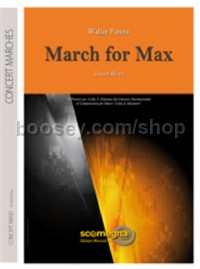 March for max (Concert Band Score & Parts)