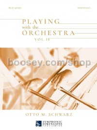 Playing with the Orchestra Vol. II - Violoncello
