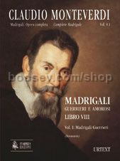 Madrigali. Libro VIII (Venezia 1638) - original clefs - Vol. I: Madrigali guerrieri (score)