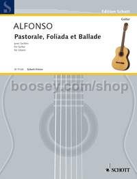 Pastorale, Foliada et Ballade - guitar