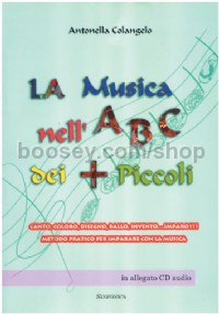 La Musica Nell'Abc Dei Piu' Piccoli (Book & CD)