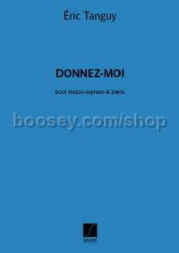 Donnez Moi (Mezzo Soprano & Piano)