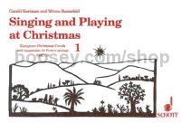 Singing & Playing At Christmas vol.1 Classroom Ensemble