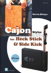 Cajon Styles for Heck Stick & Side Kick