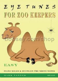 Eye Tunes For Zoo Keepers - piano solos & duets