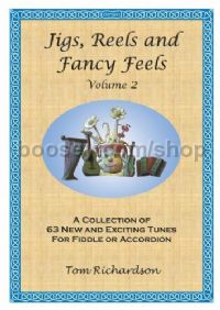 Jigs, Reels and Fancy Feels, Volume 2 (fiddle/accordion)