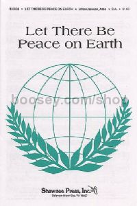 Let There Be Peace On Earth Sa (E0038)