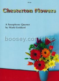Chesterton Flowers (sax Quartet Score/pts)