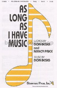As Long As I Have Music Besig/price Sab   