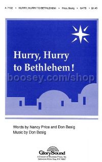 Hurry, Hurry To Bethlehem