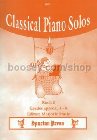 Classical Piano Solos Book 3 (Grades 3-6) 