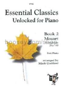 Essential Classics Unlocked for Piano, Book 2: Symphony No. 40