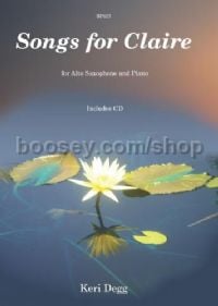 Songs for Claire for Alto Saxophone and Piano (with CD)